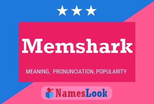 Постер имени Memshark