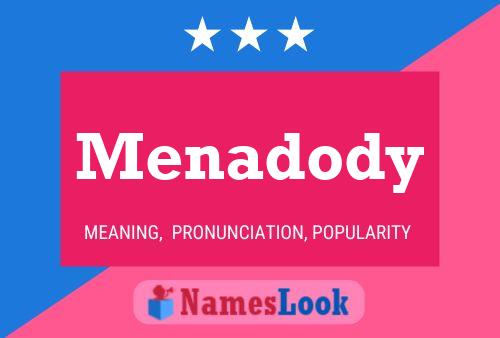 Постер имени Menadody