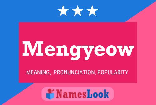 Постер имени Mengyeow