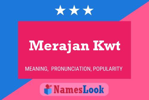 Постер имени Merajan Kwt