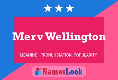 Постер имени Merv Wellington