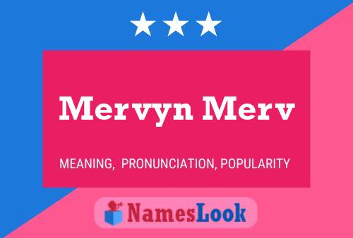 Постер имени Mervyn Merv