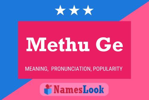 Постер имени Methu Ge