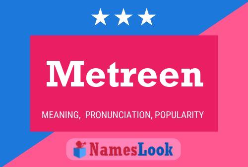 Постер имени Metreen