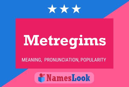 Постер имени Metregims