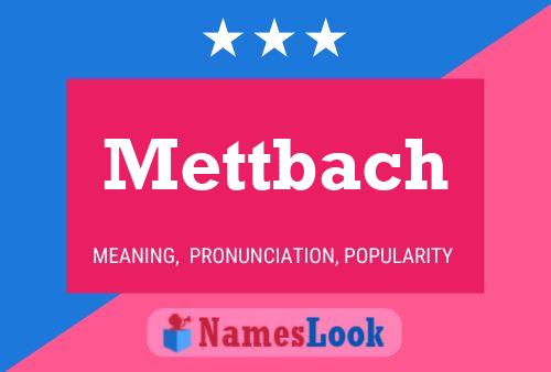 Постер имени Mettbach