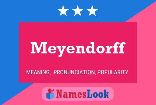 Постер имени Meyendorff