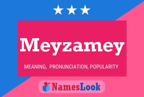 Постер имени Meyzamey