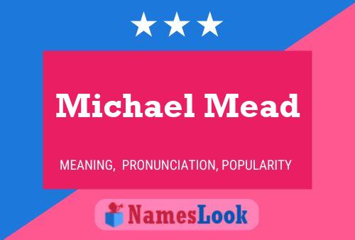 Постер имени Michael Mead