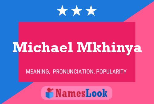 Постер имени Michael Mkhinya