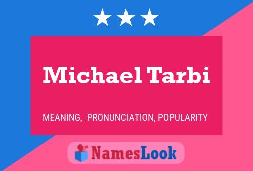 Постер имени Michael Tarbi