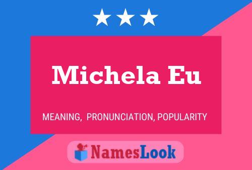 Постер имени Michela Eu