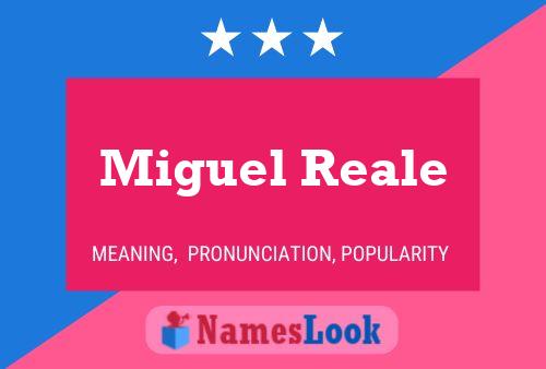 Постер имени Miguel Reale