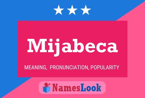 Постер имени Mijabeca