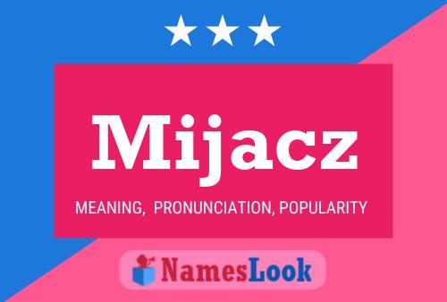 Постер имени Mijacz