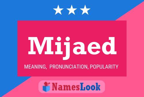 Постер имени Mijaed