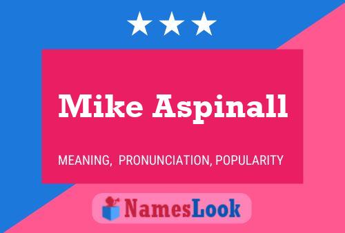 Постер имени Mike Aspinall