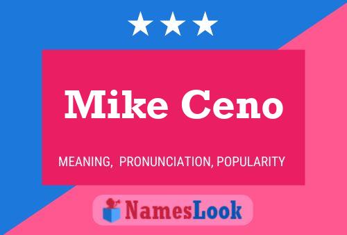 Постер имени Mike Ceno