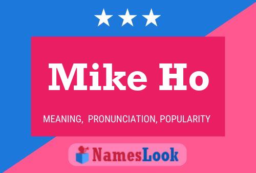 Постер имени Mike Ho