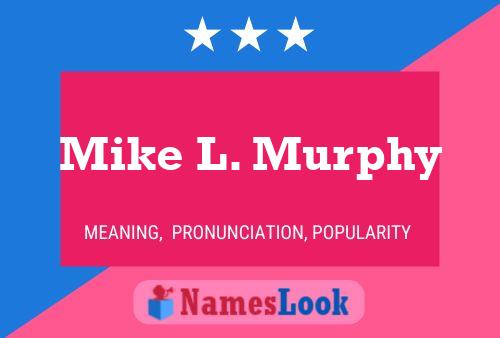 Постер имени Mike L. Murphy