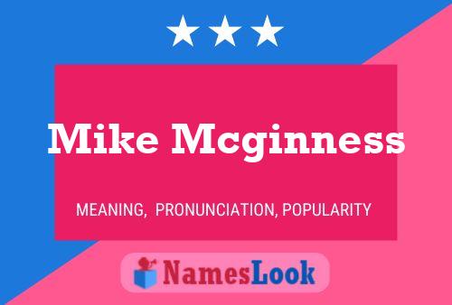 Постер имени Mike Mcginness