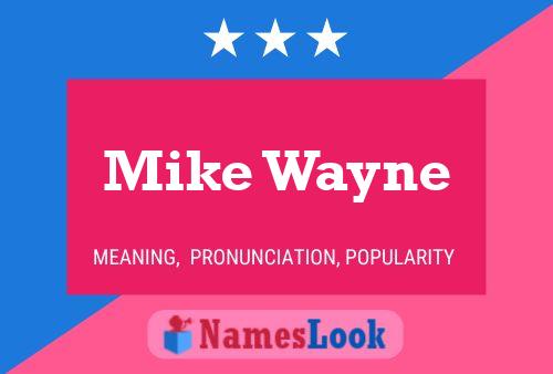 Постер имени Mike Wayne