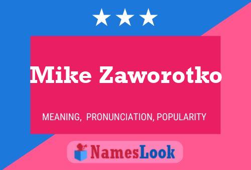 Постер имени Mike Zaworotko