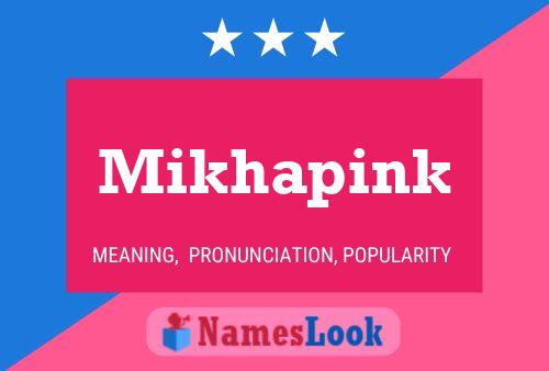 Постер имени Mikhapink