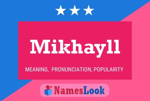 Постер имени Mikhayll