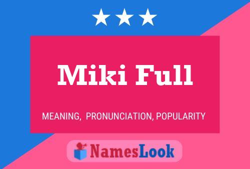 Постер имени Miki Full