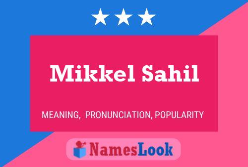 Постер имени Mikkel Sahil