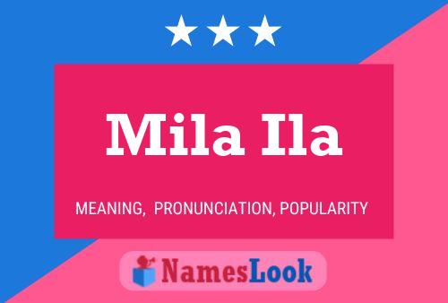 Постер имени Mila Ila