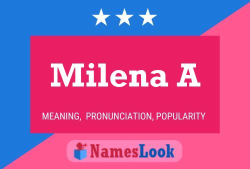 Постер имени Milena A