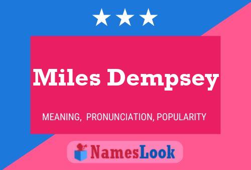 Постер имени Miles Dempsey