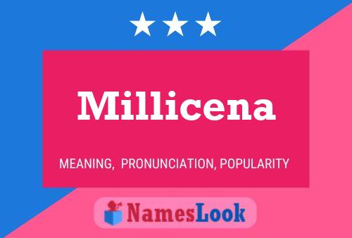 Постер имени Millicena