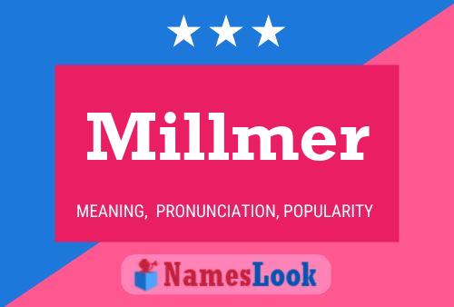 Постер имени Millmer