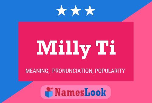 Постер имени Milly Ti