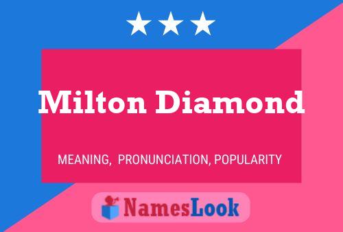 Постер имени Milton Diamond