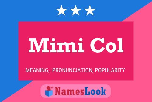 Постер имени Mimi Col