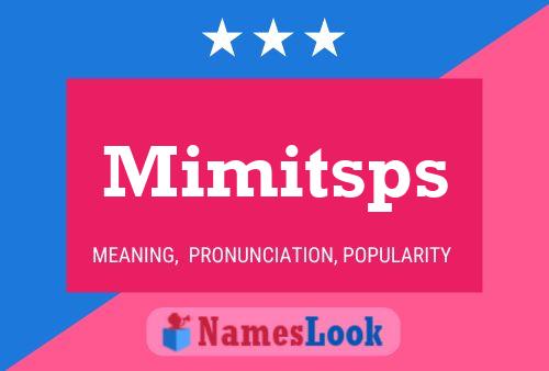 Постер имени Mimitsps