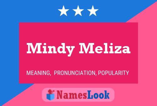 Постер имени Mindy Meliza