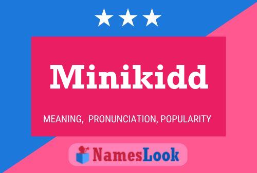 Постер имени Minikidd