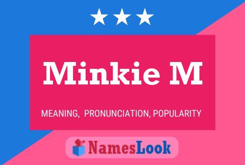 Постер имени Minkie M