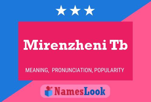 Постер имени Mirenzheni Tb