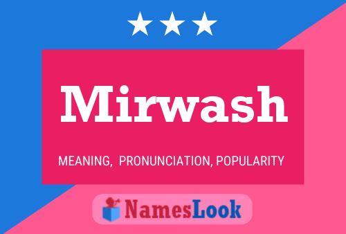 Постер имени Mirwash