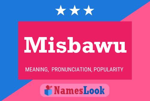 Постер имени Misbawu