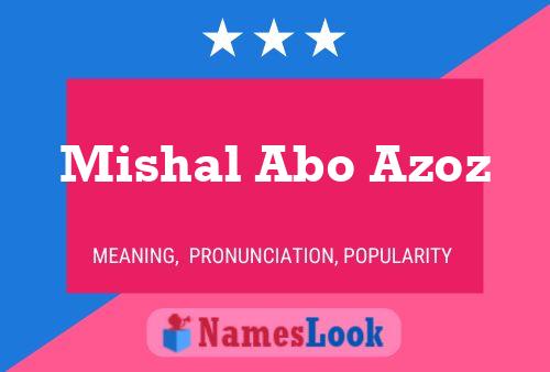 Постер имени Mishal Abo Azoz