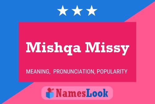 Постер имени Mishqa Missy