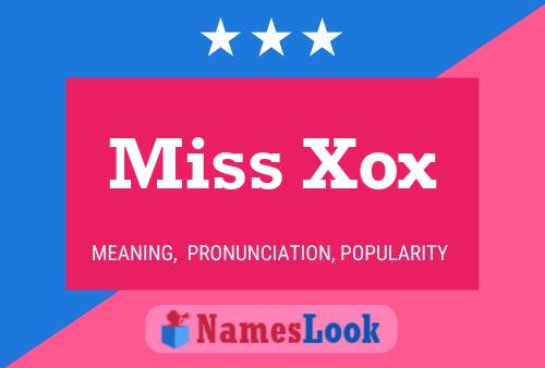 Постер имени Miss Xox