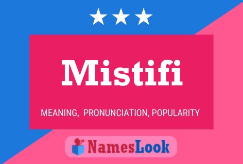 Постер имени Mistifi